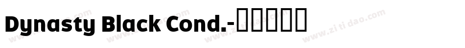 Dynasty Black Cond.字体转换
